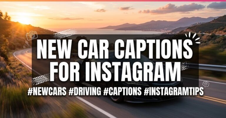 New Car Captions for Instagram