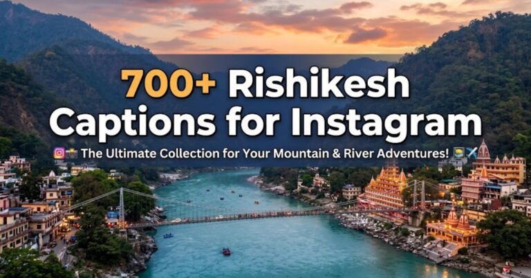 700+ Rishikesh Captions for Instagram