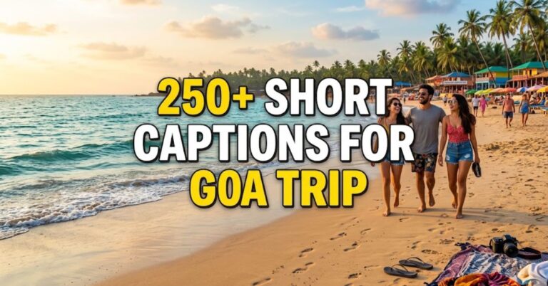 Short Captions for Goa Trip